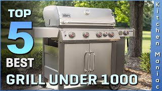 5 Best Grills Under 1000 Review 2023  Make Your Selection Today [upl. by Alysia]