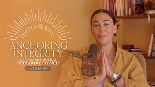 Anchoring Integrity A Path to SelfCare and Healing [upl. by Pournaras]