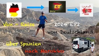 Vanlife Spanien von Deutschland über Spanien nach Marokko EP2 [upl. by Menon]