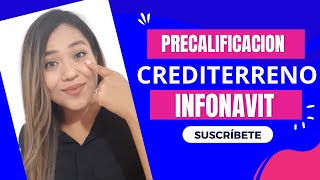 Precalificación CREDITERRENO de Infonavit [upl. by Ellehcam]