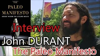 Interview John DURANT  The Paleo Manifesto  Paleo fx  BMoove [upl. by Beitch]