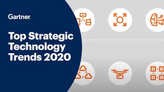 Gartner Top 10 Strategic Technology Trends for 2020 [upl. by Lekram260]