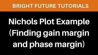 Nichols plot solved examples  Gain margin and phase margin from Nichols plot  Control System [upl. by Tibbetts]