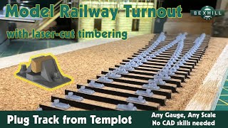 S2 E35 A Laser Cut Model Railway Turnout using 3d Printed Plug Track Chairs [upl. by Fabrianna]