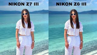 Nikon Z7 III Vs Nikon Z6 III Camera Test Comparison [upl. by Kruse803]