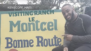 Visiting Le Montcel Kenscoff Haiti [upl. by Vergil374]