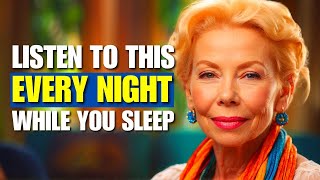 LOUISE HAY Affirmations 🔴 Sleep Meditation 11 Hours to Reprogram Your Subconscious Mind [upl. by Alamac57]