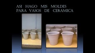 ASI HAGO MIS MOLDES Y VASOS DE CERAMICA [upl. by Krein130]