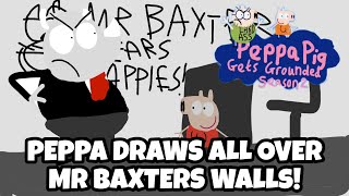 PPGG S2E23 Peppa draws all over Mr Baxters walls and gets expelled [upl. by Onida]