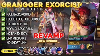 UPDATE SFX Script Skin Granger Exorcist Revamp No Password  Full Effect Voice  Patch Terbaru [upl. by Yddet692]