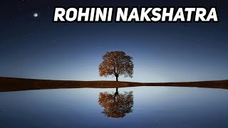 Rohini Nakshatra II रोहिणी नक्षत्र [upl. by Belita]