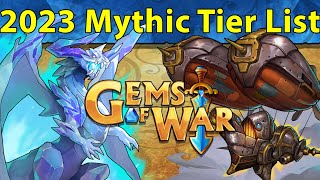 Gems of War Mythic Tier List 2023  All 116 Mythics Ranked and Explained [upl. by Eeslehc203]