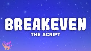 The Script  Breakeven [upl. by Ocer]