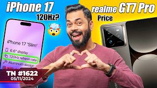 OnePlus 13 Launch😮 iPhone 17 Big News Z Flip SE Coming realme GT7 Pro Price PS 5 Pro 🤯TTN1622 [upl. by Attenweiler]