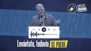 Dosis Diaria Roka  Levántate todavía se puede [upl. by Amled]