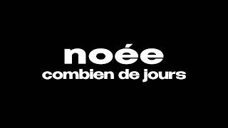 noée – combien de jours karaoke [upl. by Maure654]