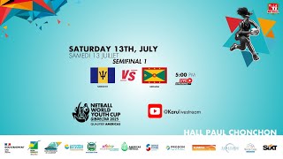 Netball World Youth Cup 2025 Qualifier  Barbados VS Grenada Saturday July 13th [upl. by Annailuj]