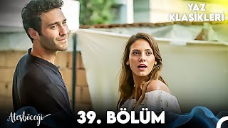 Ateşböceği 39Bölüm YAZ KLASİKLERİ [upl. by Llenel]