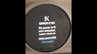 Easy fix for Nest Thermostat E Error E195 No power to R wire detected [upl. by Ripp]