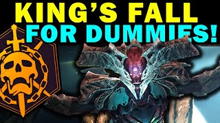 Destiny 2 KINGS FALL RAID FOR DUMMIES  Complete Raid Guide amp Walkthrough [upl. by Fillbert]