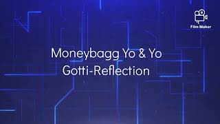 Moneybagg Yo ftYo GottiReflectionlyrics [upl. by Evetta]