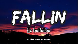 Ex Battalion  Fallin Lyrics [upl. by Reyaht]