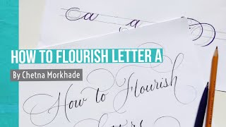 How to Flourish letters Lowercase letter a flourishing Calligraphy Tutorial [upl. by Eloccin]