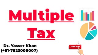 Multiple Tax [upl. by Devan]