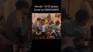 Mundo by IV of Spades  SAMASAMA Cover [upl. by Doersten76]