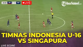 🔴LIVE SCORE  TIMNAS INDONESIA U 16 VS SINGAPURA  Piala AFF U16 2024  Live Score [upl. by Asirram]