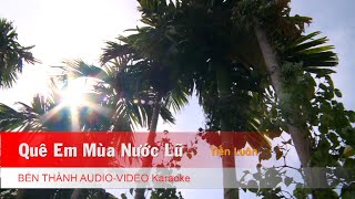 Karaoke Quê Em Mùa Nước Lũ  Tiến Luân  Beat Chuẩn [upl. by Pol]