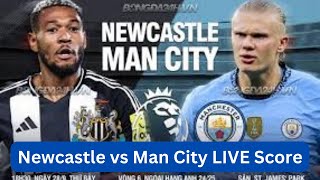 quotNewcastle vs Man City LIVE Score Updates amp Match Analysisquot [upl. by Diandra]