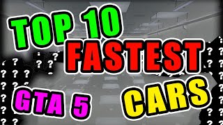 Top 10 Fastest Cars  GTA 5 ONLINE  2025 [upl. by Glenine]