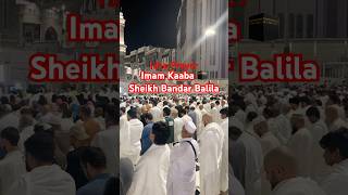 Isha Prayer Imam Kaaba 🕋 Sheikh Bandar Balila makkah shots viralvideo [upl. by Narcho]