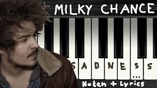 Milky Chance  Sadnecessary → Lyrics  Klaviernoten  Chords [upl. by Ellah98]