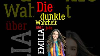 Die dunkle Wahrheit über jede Emilia [upl. by Juliet]