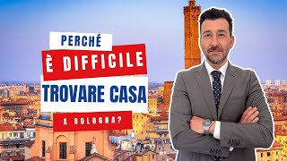 TROVARE CASA A BOLOGNA perché è difficile trovare casa a Bologna [upl. by Sitnik]