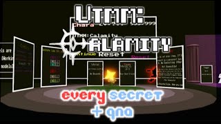 Utmm Calamity Every Secret 250 Subs QnA  Updated [upl. by Kilian]