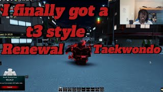 I FINALLY got a T3 style in Asura… renewal taekwondo showcase [upl. by Noislla]