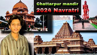 Chhattarpur Mandir Delhi Navratri 2024 Full Tour amp Info Chattarpur mandir vlog 🚀 [upl. by Herzog]