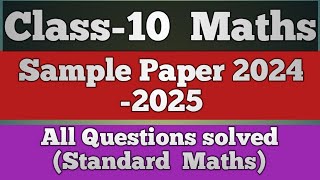 sample paper class 10 maths 202425 CBSE Solutions Standard [upl. by Belak]