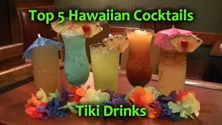 Top 5 Hawaiian Cocktails Best TIKI Drinks Polynesian Cocktail [upl. by Znieh]