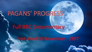 Pagans Progress Modern Paganism in Britain BBC Full Documentary Graham Harvey Ronald Hutton [upl. by Veal497]