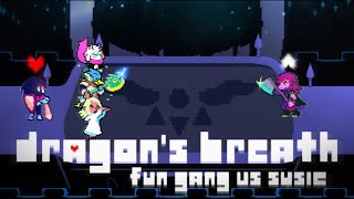 Dragons Breath — Deltarune Combat Animation Fun Gang VS Susie [upl. by Acnalb]