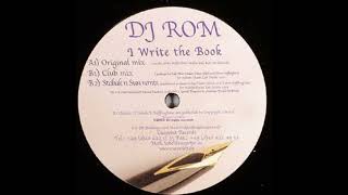 DJ Rom  I Write The Book Stabak N Sun Remix 2003 [upl. by Ber]