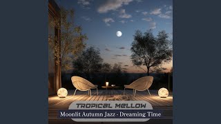 Soothing Jazz Below the Moon [upl. by Oribelle]