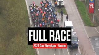 FULL RACE 2023 GentWevelgem Women [upl. by Attirehs]