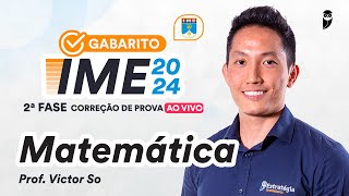 Gabarito IME 2024  2ª Fase correção de prova ao vivo  Matemática [upl. by Ennaoj]