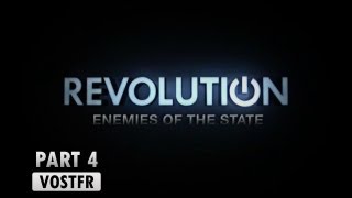 Revolution  Enemies of the State  Part 4 VOSTFR [upl. by Sierra718]