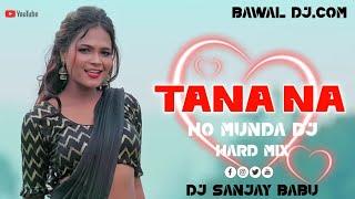 Tana Na New Ho Munda Dj Song 2024 Dj Sanjay Babu Buruikuti New Ho Munda Video 2024 Ho Video 2024 [upl. by Sdlonyer]